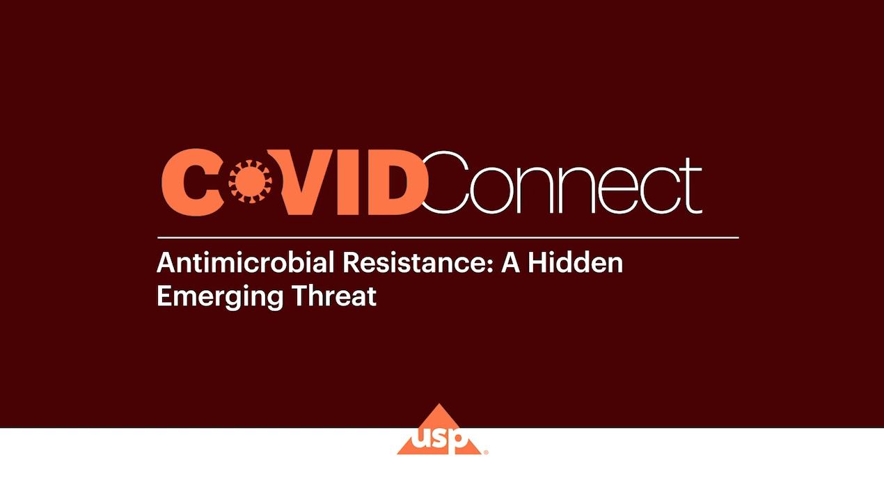 USP COVID-Connect with Prof. Muhammad Zaman, Biomedical Engg. and International Health, Boston University | Antimicrobial Resistance: A Hidden Emerging Threat
