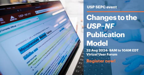 USP SEPC Event: Changes to the USP-NF Publication Model