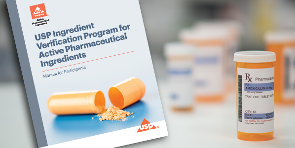 USP's Ingredient Verification Program for Active Pharmaceutical Ingredients Manual