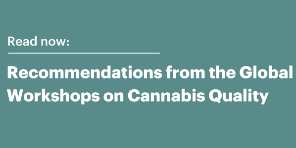 Read Recommendations from the Global Workshops on Cannabis Quality 